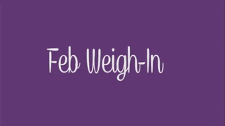 Feb Weigh-In 2015