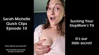 Sucking Your StepMom's Tit - It's Our Little Secret! - SM Quick Clips Ep 10