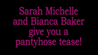 Pantyhose Tease with Sarah & Bianca