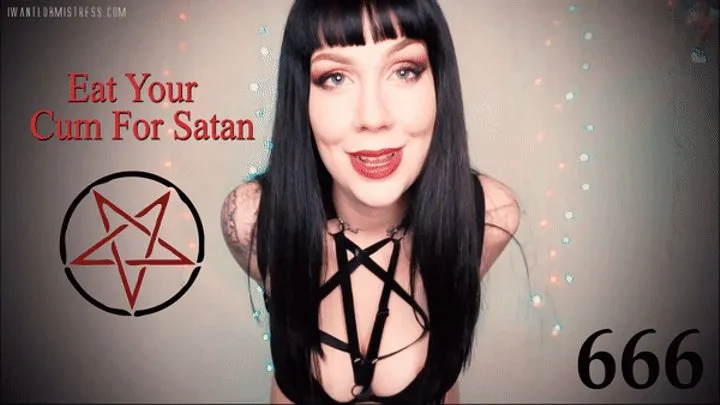 Eat Your Cum For Satan