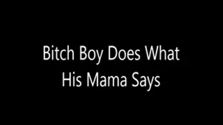 Bitch Boy Does What Step-Mama Says