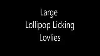 Large Lollipop Licking Lovies