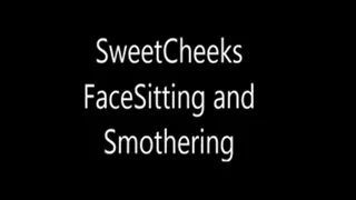 SweetCheeks Face Sitting and Smothering