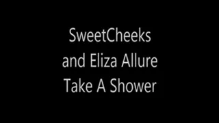 SweetCheeks and Eliza Allure Take A Shower