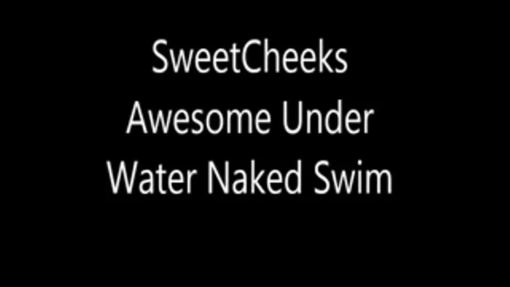 SweetCheeks Awesome SuperSize Naked Swim