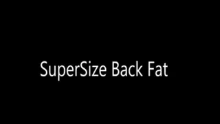 Super Fat Back Fat