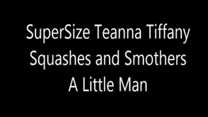 SuperSiza Teanna Tiffany Squashes and Smothers A Thin Man