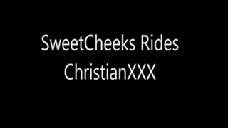 SweetCheeks Rides ChristianXXX