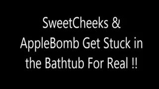 SweetCheeks and AppleBomb Get Stuck in The Bathtub For Real