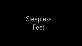 Sleepless Feet