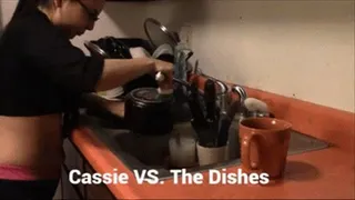 HD Cassie VS. The Dishes