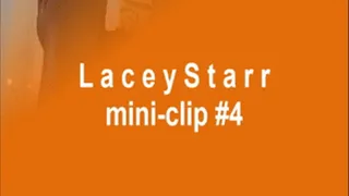 LaceyStarr mini-clip #4