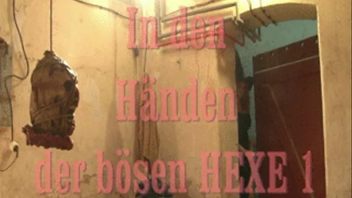 In den Haender der boesen Hexe