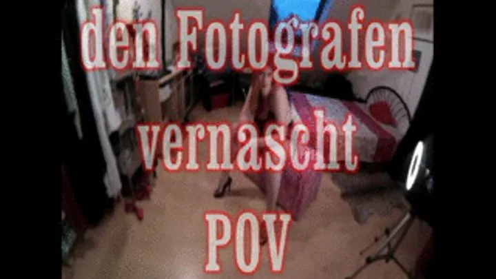 den Fotografen vernascht / POV fucking the Cameraman