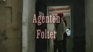 Agenten Folter