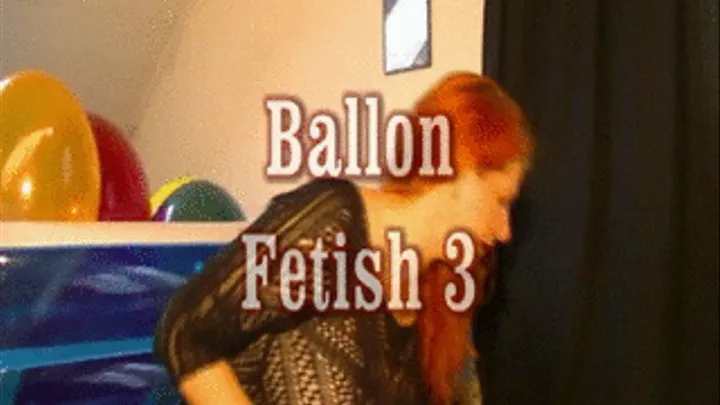 Ballon Fetish / Ballons 3