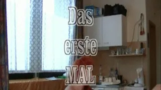 das erste Mal