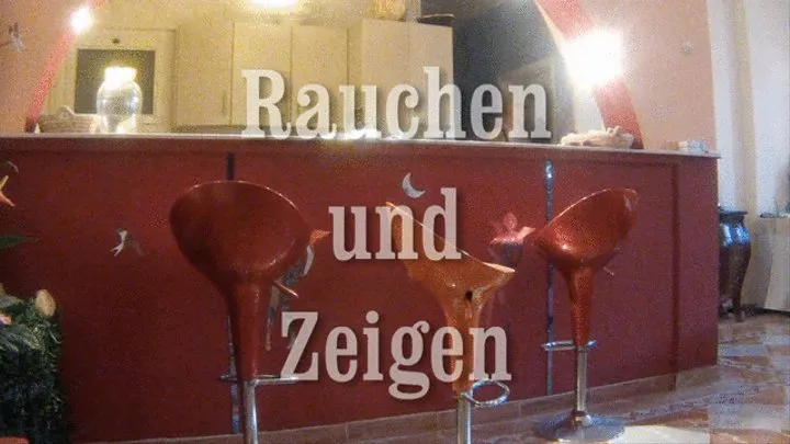 rauchen und zeigen - smoke and show