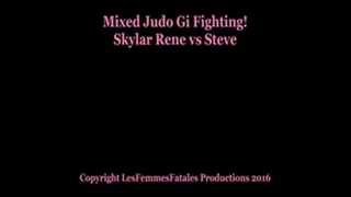 Mixed Judo Gi Fighting! Skylar Rene vs Steve