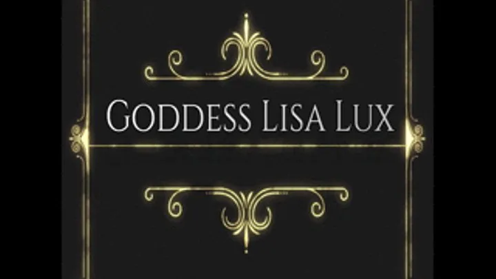 Commit To Goddess Lisa Lux Forever