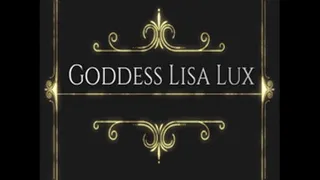 Commit To Goddess Lisa Lux Forever