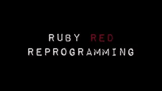 Ruby Red Reprogramming