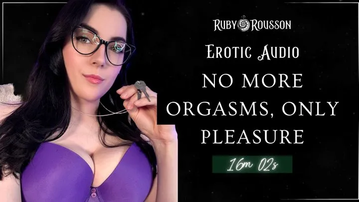 No More Orgasms, Only Pleasure