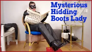 Mysterious hidding boots lady