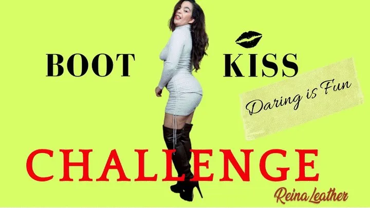 Boot Kissing Challenge