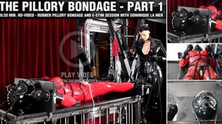 The Pillory Bondage - Part 1