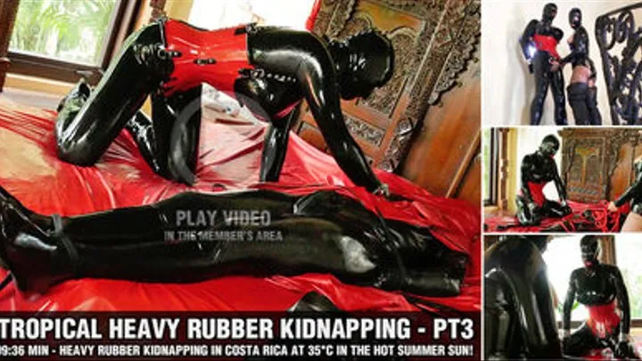 Tropical Heavy Rubber Pt3