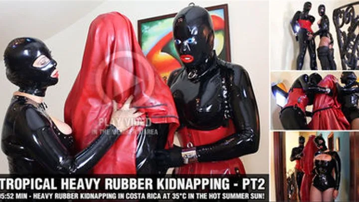 Tropical Heavy Rubber Pt2