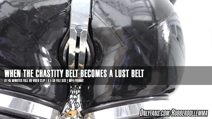 When the Chastity Belt becomes a Lust Belt - 7:45 minutes video clip