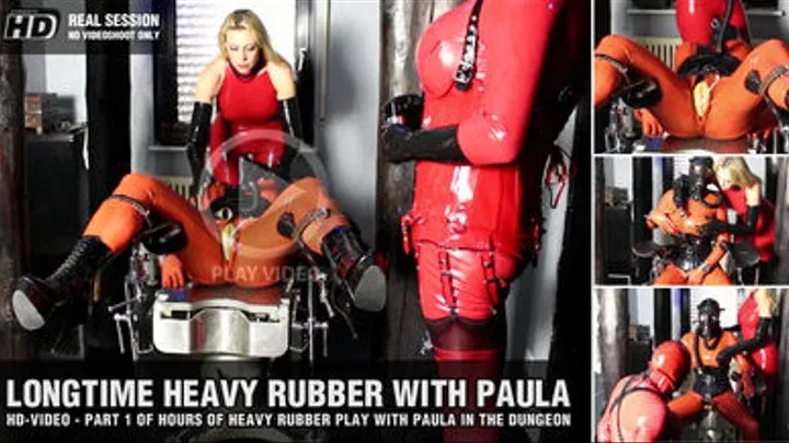 Longtime Heavy Rubber Session with Paula - Pt1