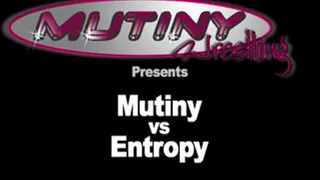 MW-45 Entropy vs Mutiny