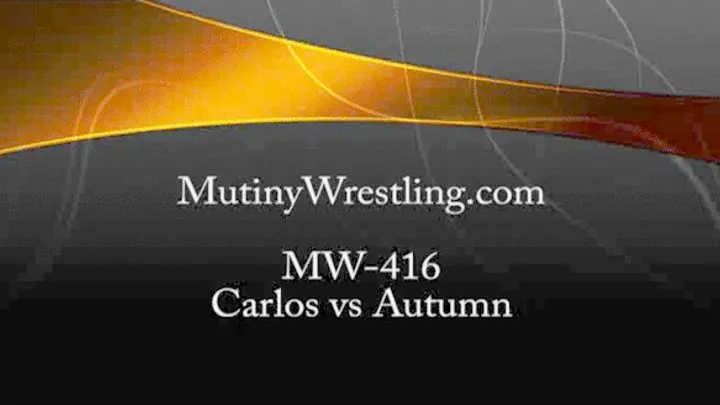 MW-416 Autumn vs Carlos Back and forth action, but Autumn took control