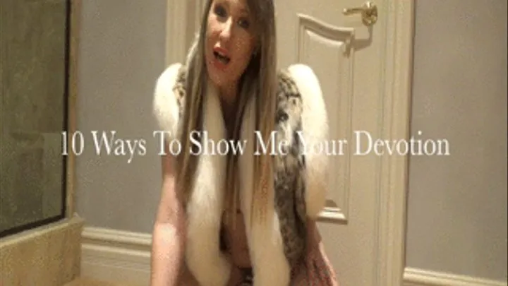 10 Ways To Show Me Your Devotion