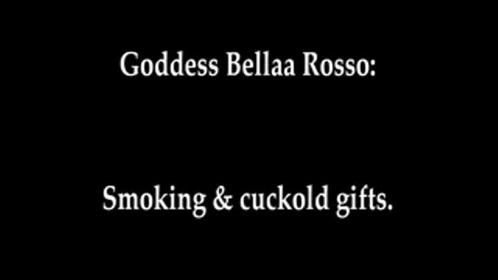 Smoking & cuckold gifts