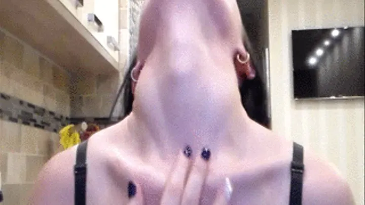 I fucked your neck and your Adam's apple, oh my dear, do it for me, your neck is the longest