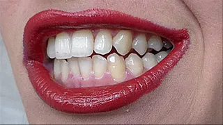 snow-white teeth, my favorite fangs, I love to watch your jaw, above the clatter of your beautiful teeth sharp as a razor