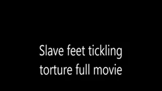 Slave feet tickling full movie