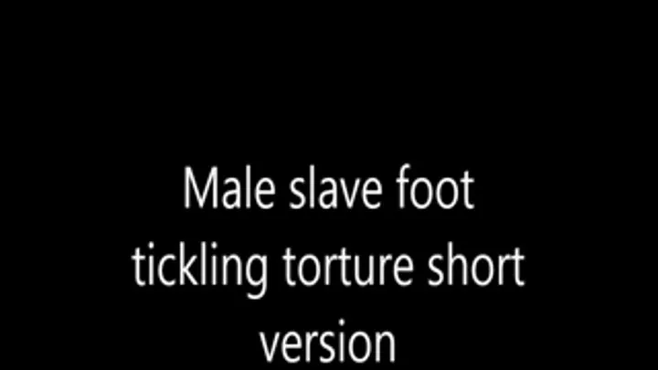 Male slave foot tickling short version