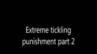 Extreme tickling punishmet part 2