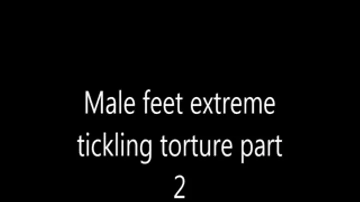 Male feet extreme tickling part 2