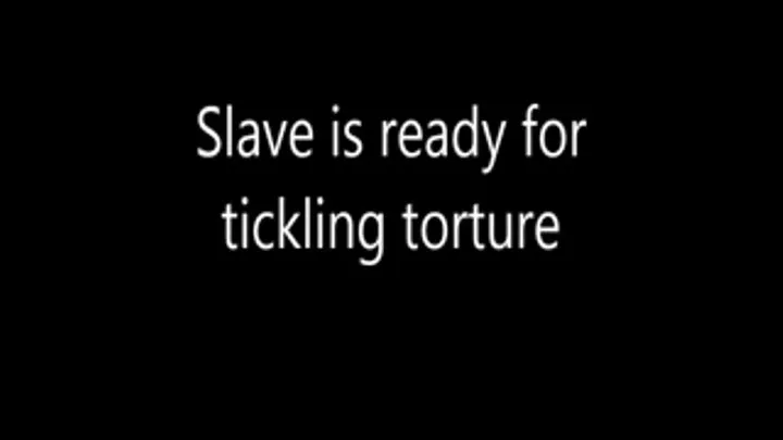 Slave is ready for tickling