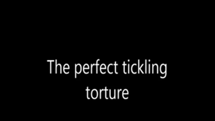 The perfect tickling