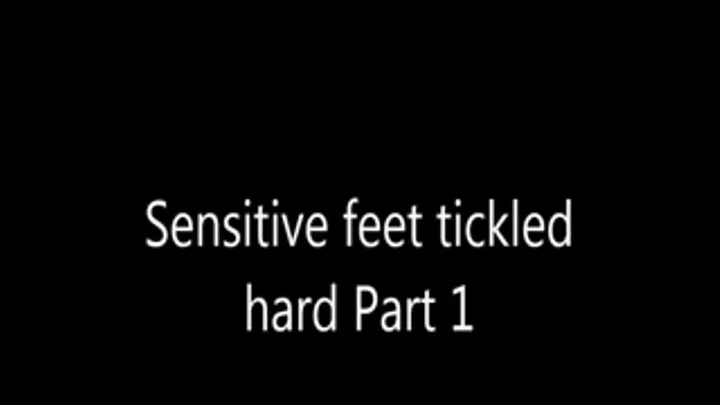 Sensitive feet tickled hard part 1