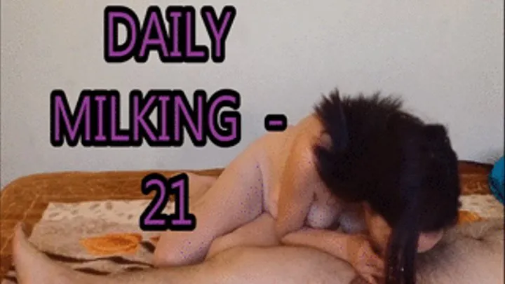 Daily Milking 21