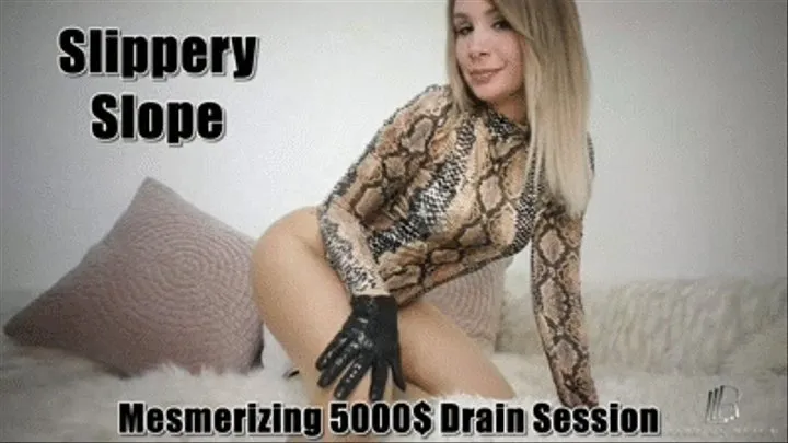 Slippery Slope - Mesmerizing 5000 Dollar Drain Session - English Version