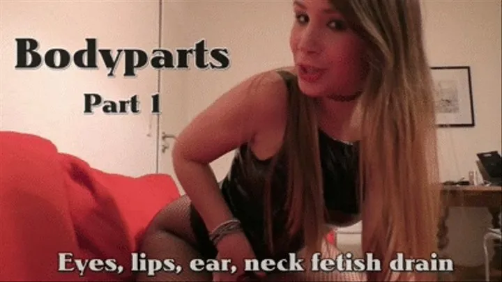 Bodyparts 1 - My gorgeous face - English Version